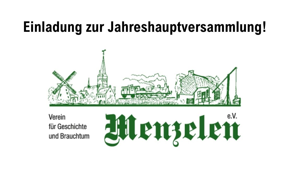 Jahreshauptversammlung des Vereins für Geschichte und Brauchtum Menzelen e.V.