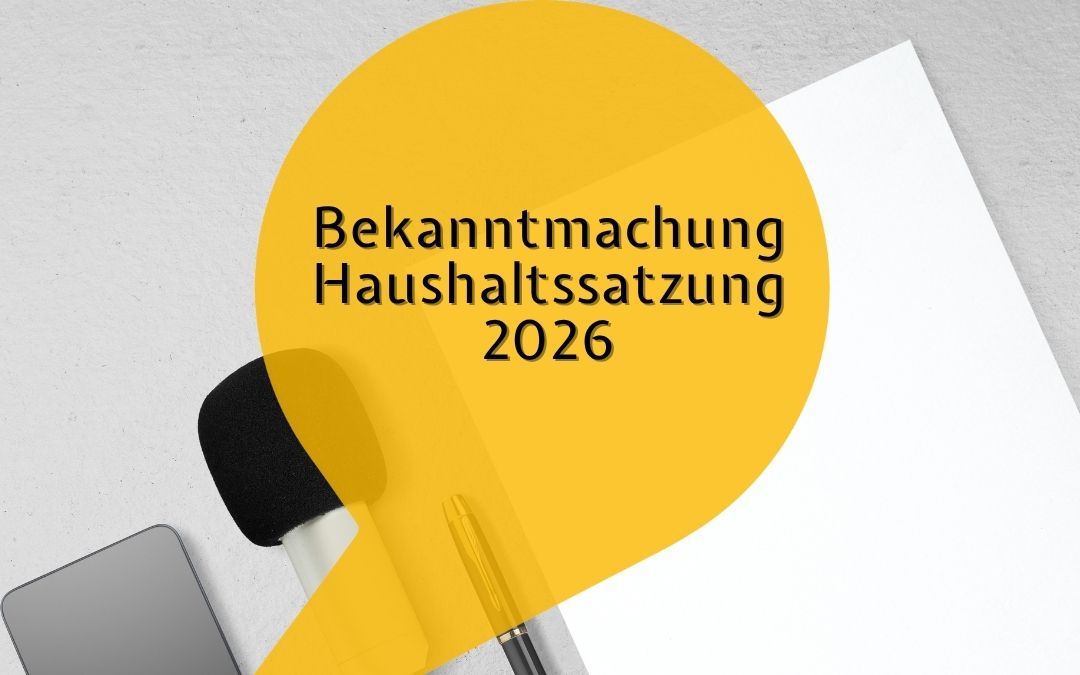 Entwurf der Haushaltssatzung mit ihren Anlagen für das Haushaltsjahr 2026