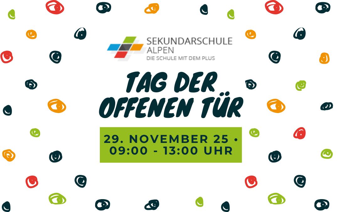 Tag der offenen Tür an der Sekundarschule Alpen am 29.11.25 – seid dabei!