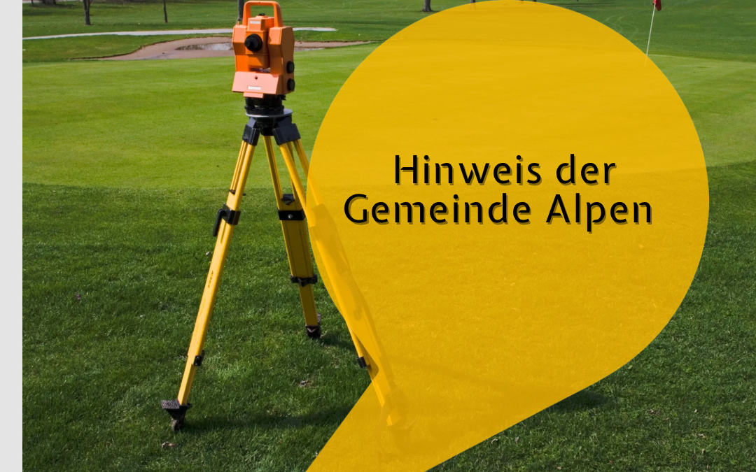 Gemeinde Alpen informiert: Schreiben zu Gebäude-Vermessungen sorgt für Rückfragen