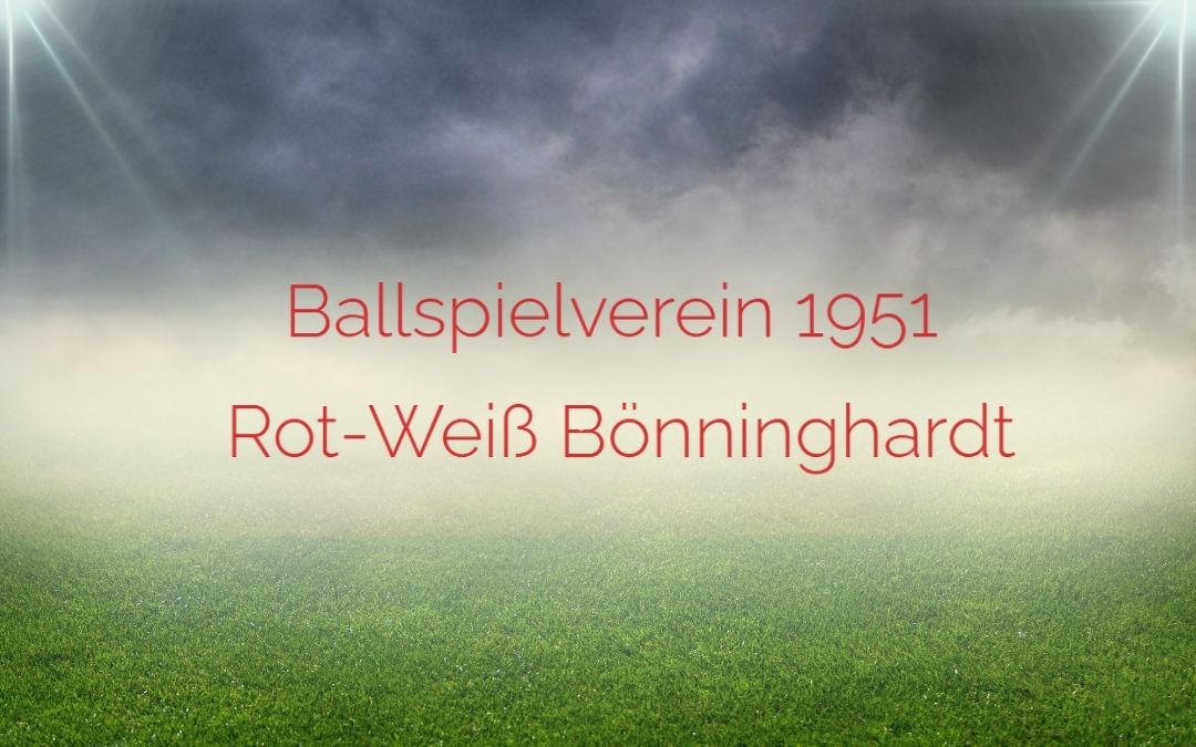 75 Jahre BSV Bönninghardt – wenn das kein Grund zum Feiern ist!